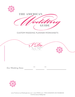 Our Wedding Date: CUSTOM WEDDING PLANNER WORKSHEETS