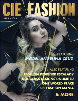 CIE Fashion Magazine Feat: Angelina Cruz