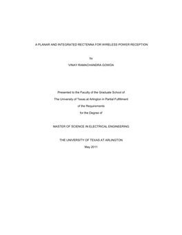 A Planar and Integrated Rectenna for Wireless Power Reception