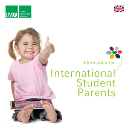 International Student Parents © Zentrale Studienberatung Der Ludwig-Maximilians-Universität München, Geschwister-Scholl-Platz 1, 80539 München