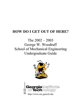 The 2002 – 2003 George W. Woodruff School of Mechanical Engineering Undergraduate Guide