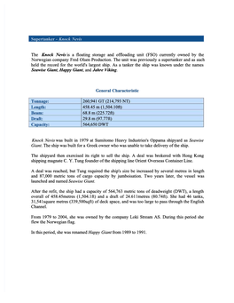 Is a Floating Storage and Offloading Unit (FSO) Currently Owned by the Norwegian Company Fred Olsen Production