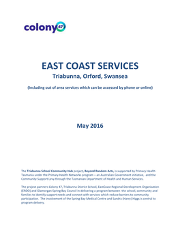 EAST COAST SERVICES Triabunna, Orford, Swansea