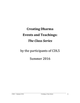 Creating Dharma Events and Teachings: the Class Series