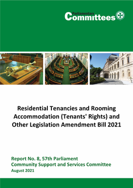 Residential Tenancies and Rooming Accommodation (Tenants' Rights) and Other Legislation Amendment Bill 2021