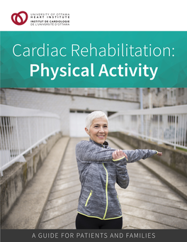 Cardiac Rehabilitation: Physical Activity