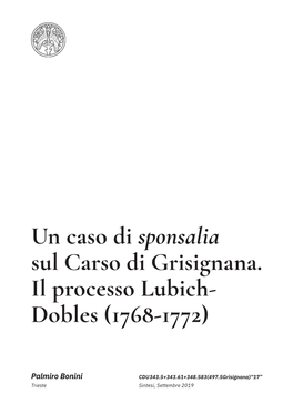 Un Caso Di Sponsalia Sul Carso Di Grisignana. Il Processo Lubich- Dobles (1768-1772)