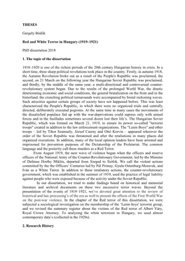 THESES Gergely Bödők Red and White Terror in Hungary (1919–1921) Phd Dissertation 2018 1. the Topic of the Dissertation 1918