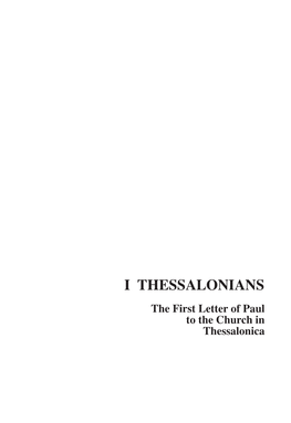 I THESSALONIANS the First Letter of Paul to the Church in Thessalonica