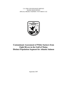 Contaminant Assessment of White Suckers from Eight Rivers in the Gulf of Maine Distinct Population Segment for Atlantic Salmon