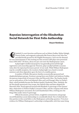 Bayesian Interrogation of the Elizabethan Social Network for First Folio Authorship