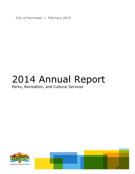 2014 Annual Report Parks, Recreation, and Cultural Services