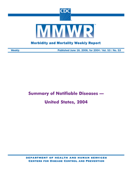 Summary of Notifiable Diseases — United States, 2004