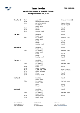 Team Sweden TRE KRONOR Karjala Tournament in Helsinki, Finland, During November 2-8, 2020