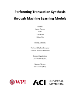 Performing Transaction Synthesis Through Machine Learning Models