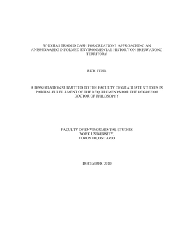 Who Has Traded Cash for Creation? Approaching an Anishinaabeg Informed Environmental History on Bkejwanong Territory