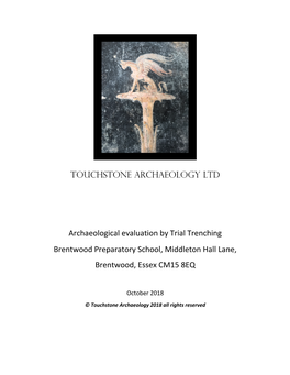 TOUCHSTONE ARCHAEOLOGY LTD Archaeological Evaluation by Trial