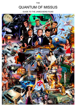 The Quantum of Missus Guide to the James Bond Films