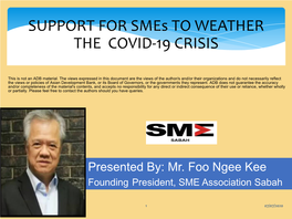 SUPPORT for Smes to WEATHER the COVID-19 CRISIS