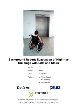 Background Report: Evacuation of High-Rise Buildings with Lifts and Stairs