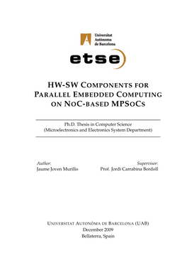 HW-SW Components for Parallel Embedded Computing on Noc-Based Mpsocs Keywords