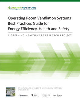 Operating Room Ventilation Systems Best Practices Guide for Energy Efficiency, Health and Safety