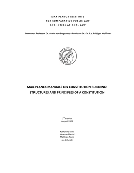 Max Planck Manuals on Constitution Building: Structures and Principles of a Constitution