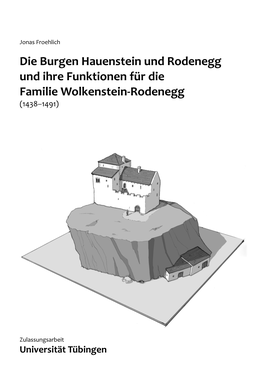 Die Burgen Hauenstein Und Rodenegg Und Ihre Funktionen Für Die Familie Wolkenstein-Rodenegg (1438–1491)