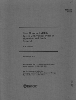 MASS FLOWS for Lmfbrs FUELED with VARIOUS TYPES of PLUTONIUM and FERTILE MATERIAL