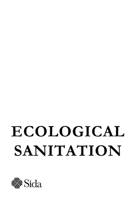 ECOLOGICAL SANITATION © Swedish International Development Cooperation Agency All Rights Reserved