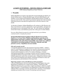 A PARTY of PURPOSE – MOVING INDIANA FORWARD 2006 Indiana Republican State Platform Preamble