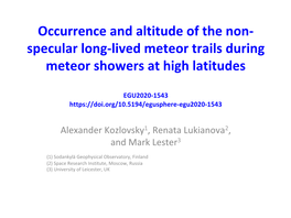 Specular Long-Lived Meteor Trails During Meteor Showers at High Latitudes