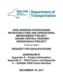 Kew Gardens Interchange Infrastructure and Operational Improvement Project Grand Central Parkway Design-Build Project