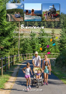 Bienvenue Dans Le Haut Pays Du Velay Jeune Loire…Haute-Loire…Auvergne Rhône Alpes