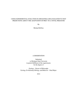 Using Experimental Evolution in Drosophila Melanogaster to Test Predictions About the Adaptation of Prey to a Novel Predator