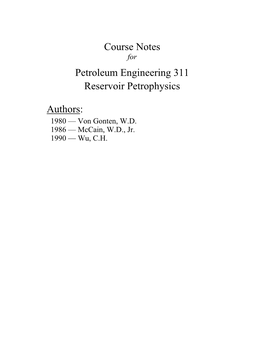 Course Notes Petroleum Engineering 311 Reservoir Petrophysics Authors