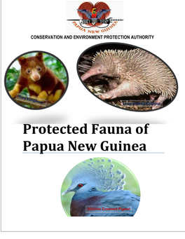 Protected Fauna of Papua New Guinea, Compiled from Fauna (Protection and Control) Act 1976 and the Subsequent Amendments
