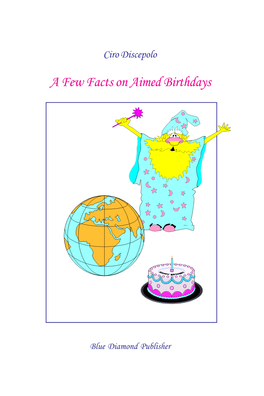 A Few Facts on Aimed Birthdays