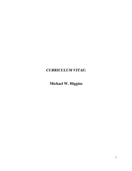 CURRICULUM VITAE: Michael W. Higgins
