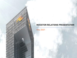 INVESTOR RELATIONS PRESENTATION May 2021