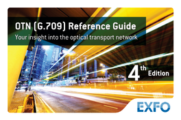 OTN (G.709) Reference Guide Your Insight Into the Optical Transport Network