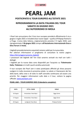 Pearl Jam Posticipato Il Tour Europeo All’Estate 2021 Riprogrammata La Data Italiana Del Tour Sabato 26 Giugno 2021 All’Autodromo Di Imola