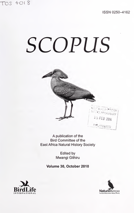 Birdlife Naturekenya INTERNATIONAL the East Africa Natural Hlslory Society Scopus 30, October 2010 Contents