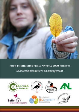 Four Highlights from Natura 2000 Forests NGO Recommendations on Management Four Highlights from Natura 2000 Forests: NGO Recommendations on Management