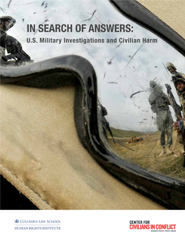 IN SEARCH of ANSWERS: U.S. Military Investigations and Civilian Harm