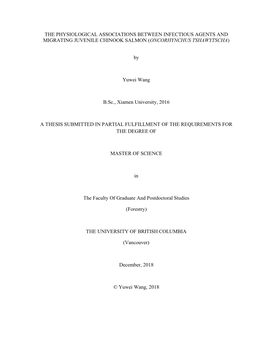 THE PHYSIOLOGICAL ASSOCIATIONS BETWEEN INFECTIOUS AGENTS and MIGRATING JUVENILE CHINOOK SALMON (ONCORHYNCHUS TSHAWYTSCHA) By