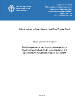 Brazilian Agricultural Export Promotion Experience to Advance Agricultural Trade: Legal, Regulatory and Operational Frameworks and Impact Assessment