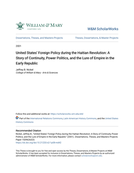 United States' Foreign Policy During the Haitian Revolution: a Story of Continuity, Power Politics, and the Lure of Empire in the Early Republic