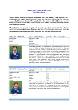 MACCLESFIELD TOWN FOOTBALL CLUB Penalty Shoot-Outs the First Penalty Shoot-Out in an English Professional Match Took Place in 19