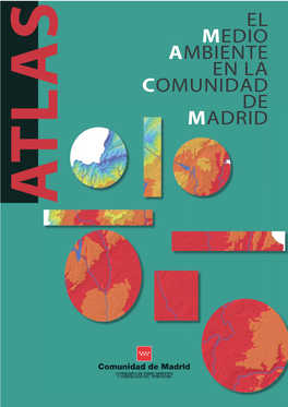 BVCM003326 Atlas. El Medio Ambiente En La Comunidad De Madrid
